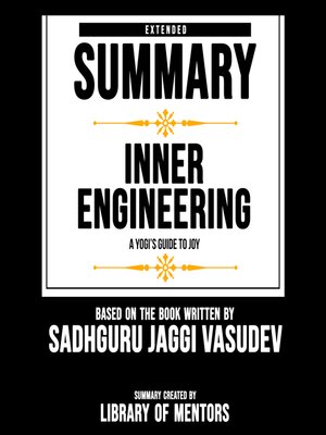 cover image of Extended Summary of Inner Engineering--A Yogi's Guide to Joy